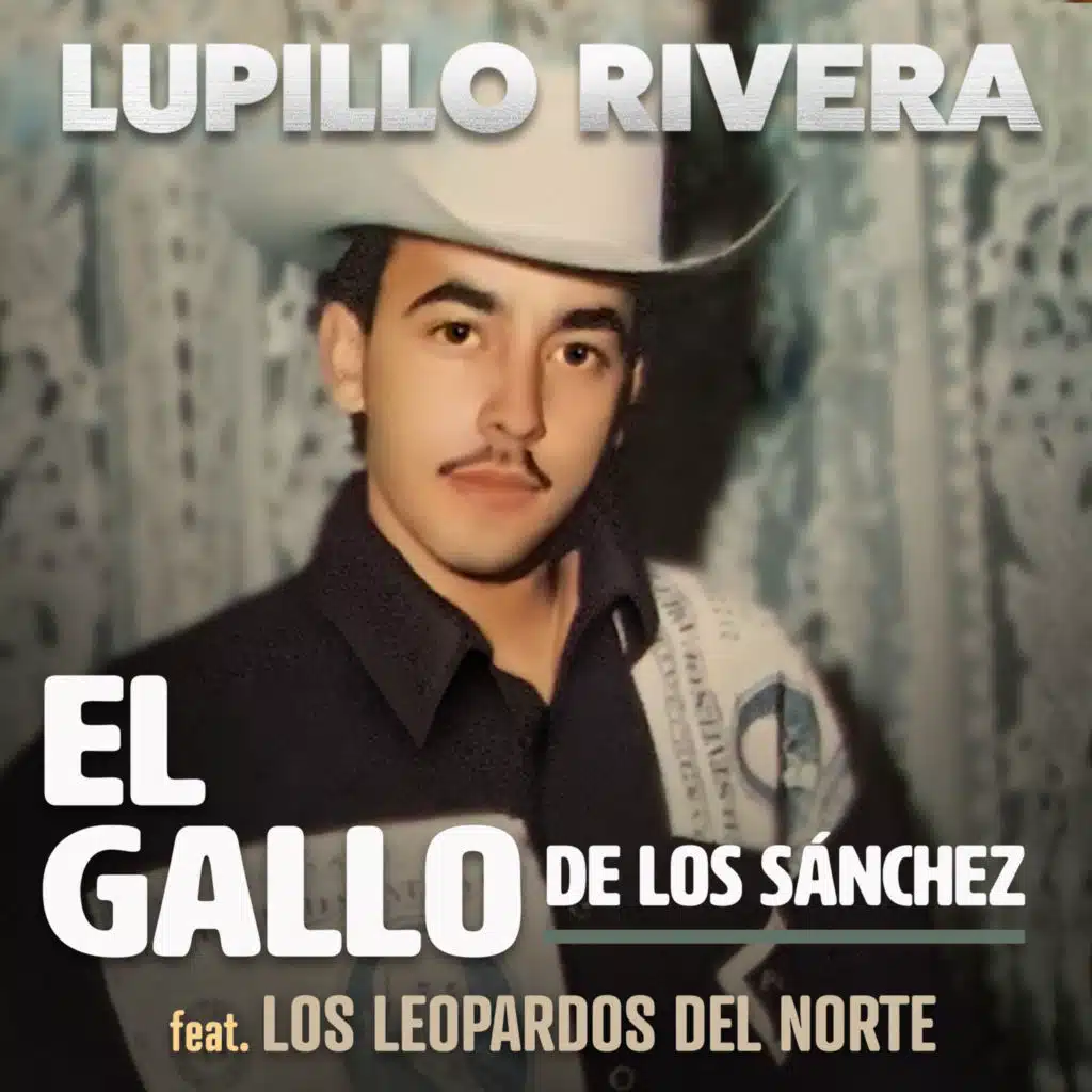 El Gallo de los Sánchez (feat. Los Leopardos del Norte)