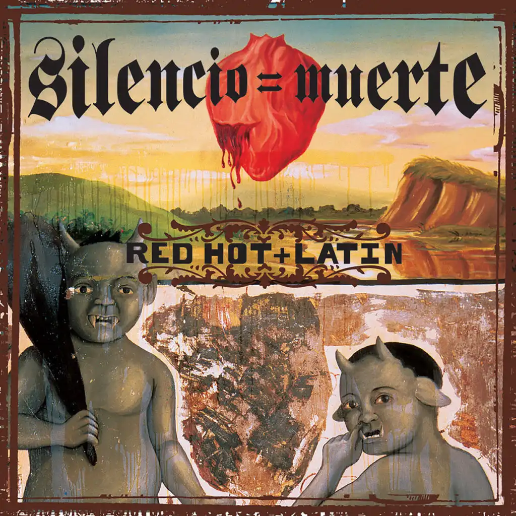 Red Hot + Latin: Silencio = Muerte