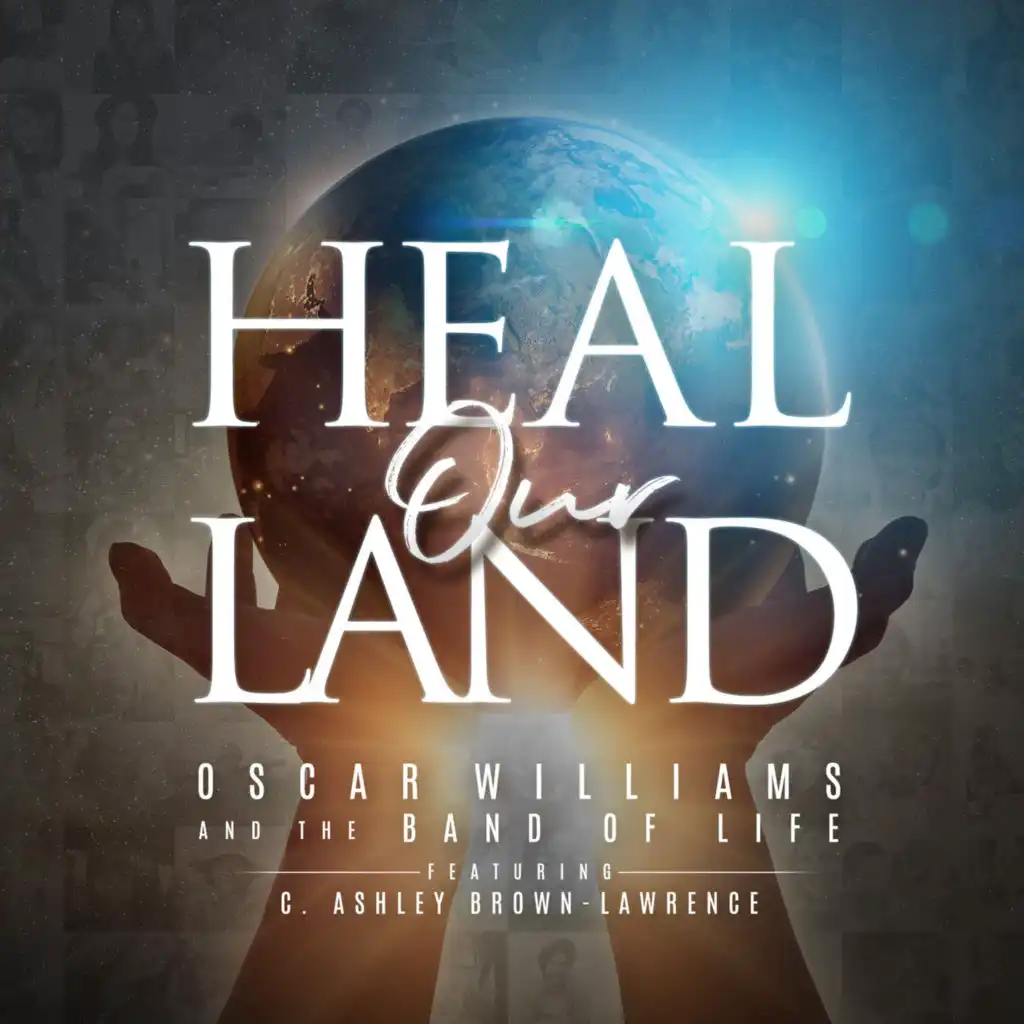 Heal Our Land (feat. C. Ashley Brown-Lawrence & The Potter's House Choir)