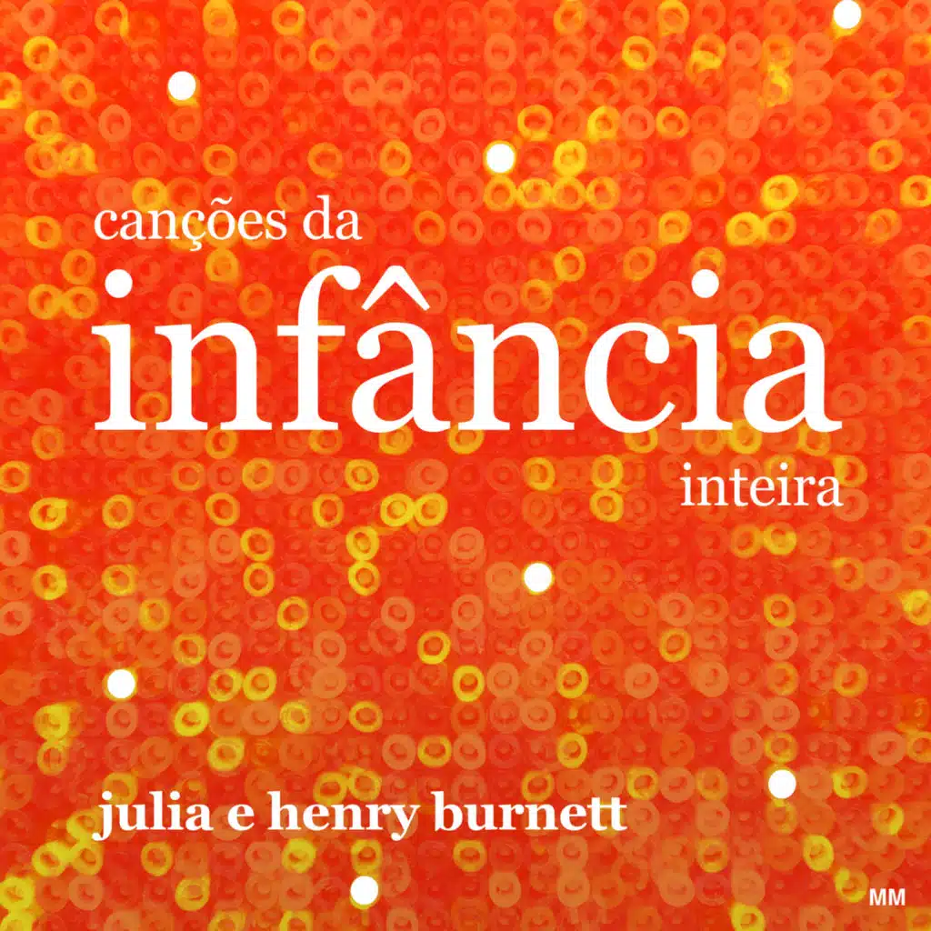 Canções da Infância Inteira