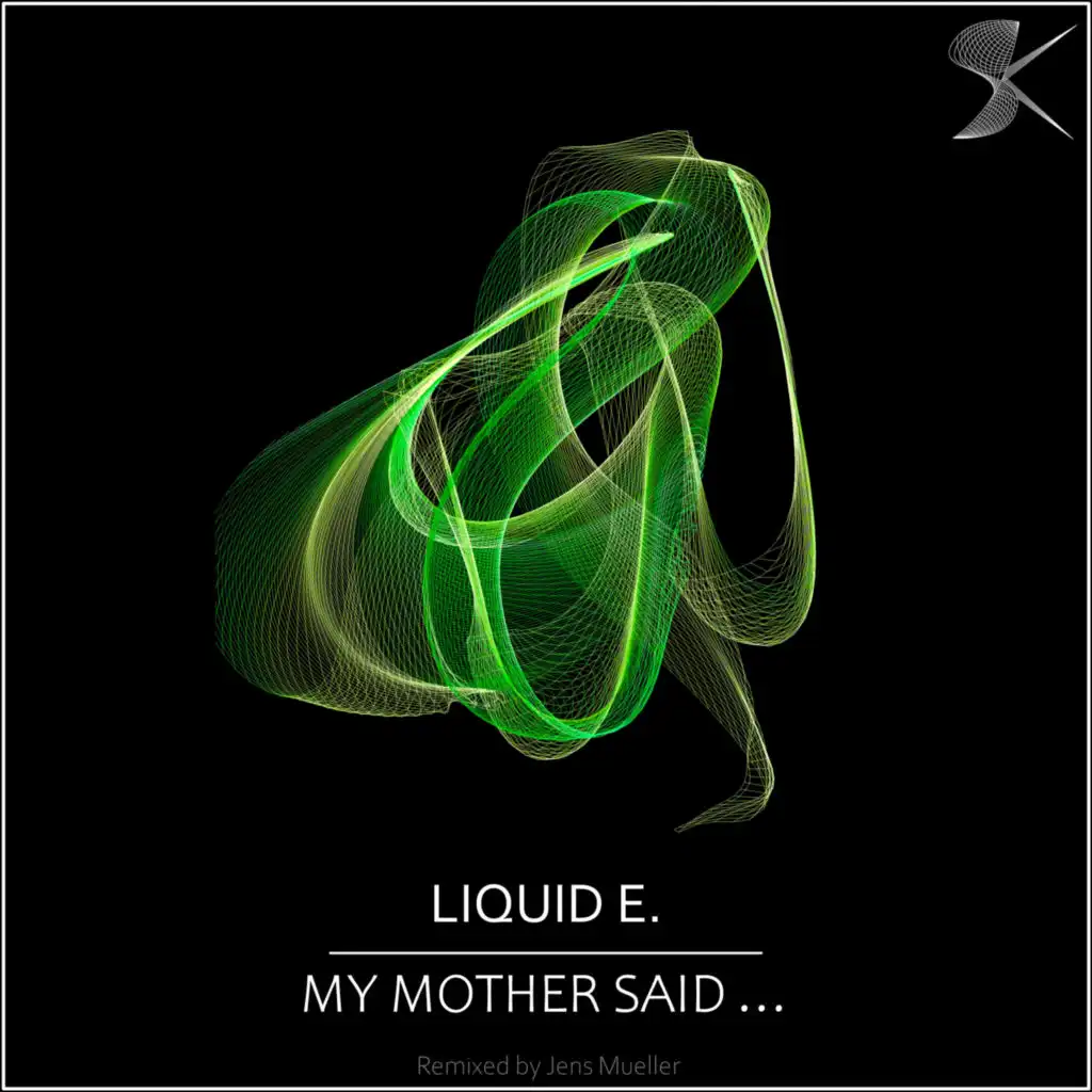 My Mother Said...