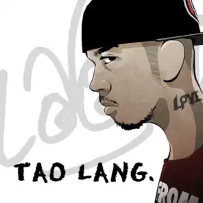 Tao Lang (feat. Quest)