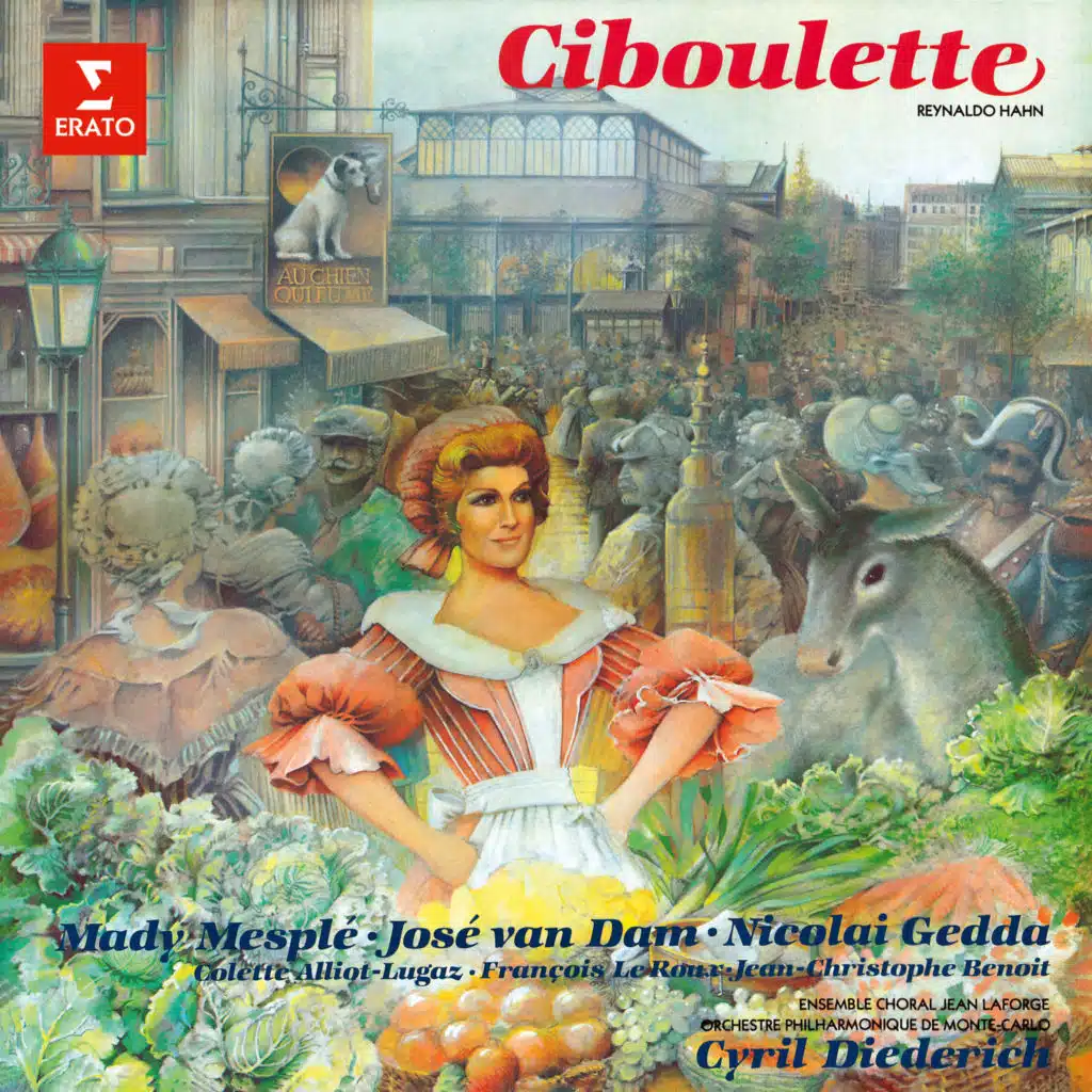 Ciboulette, Act III: Dialogue. "Mon vieil ami, je sais ce que j'ai" (Duparquet, Antonin) [feat. Nicolai Gedda]
