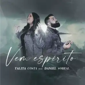 Vem Espírito (feat. Daniel Sobral)