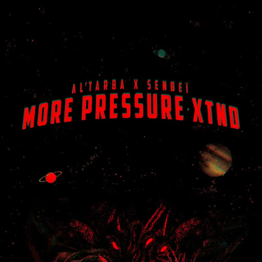 More Pressure (XTND)