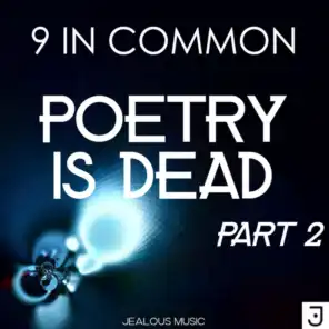 Poetry Is Dead, Pt. 2