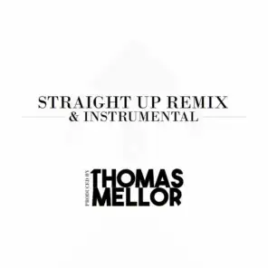 Straight Up Remix & Instrumental