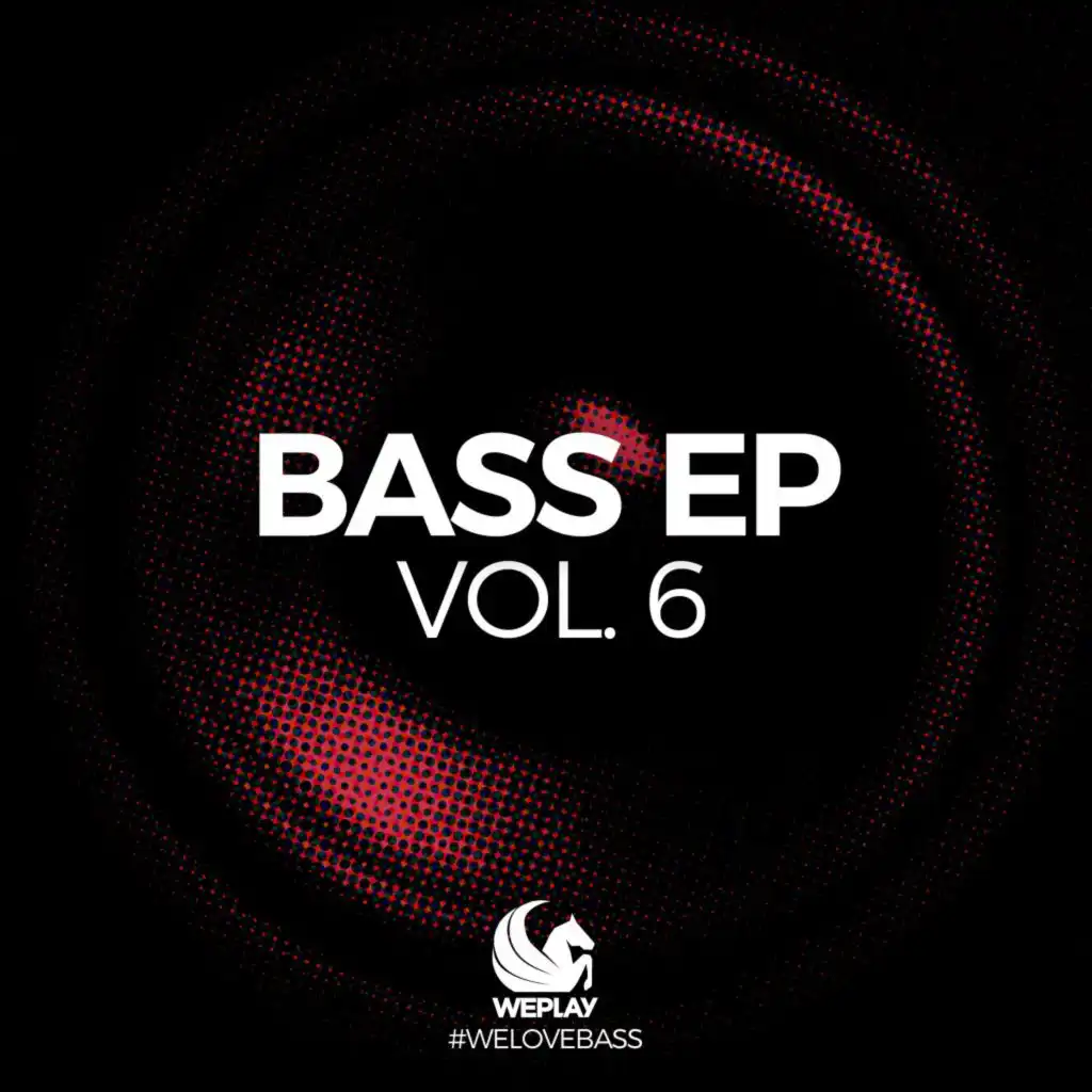 WEPLAY - Bass EP, Vol. 6