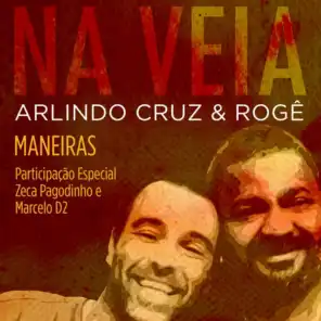 Arlindo Cruz & Rogê