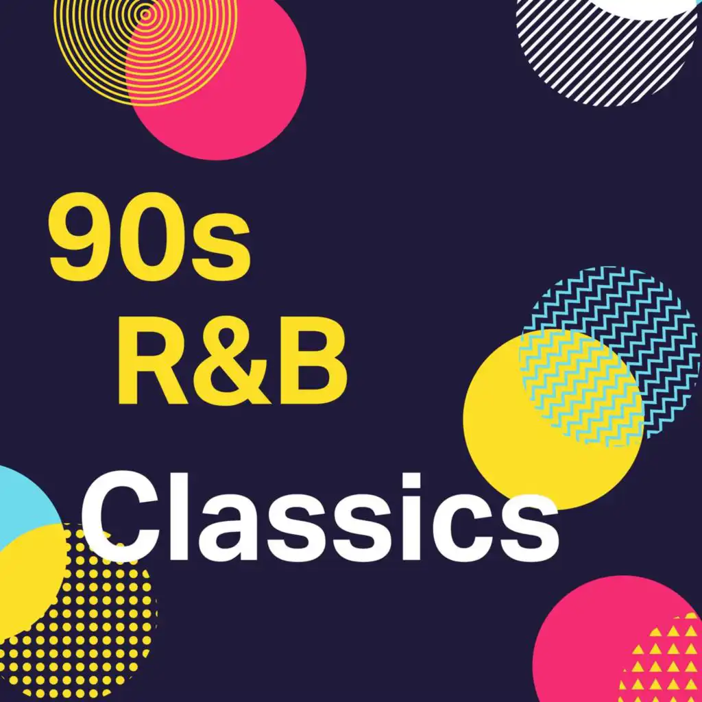 90s R&B Classics