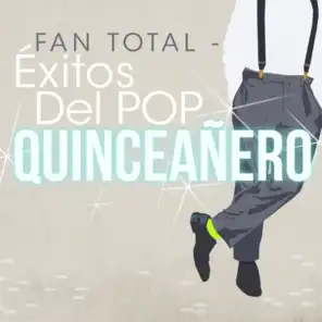 Fan Total: Éxitos del Pop Quinceañero