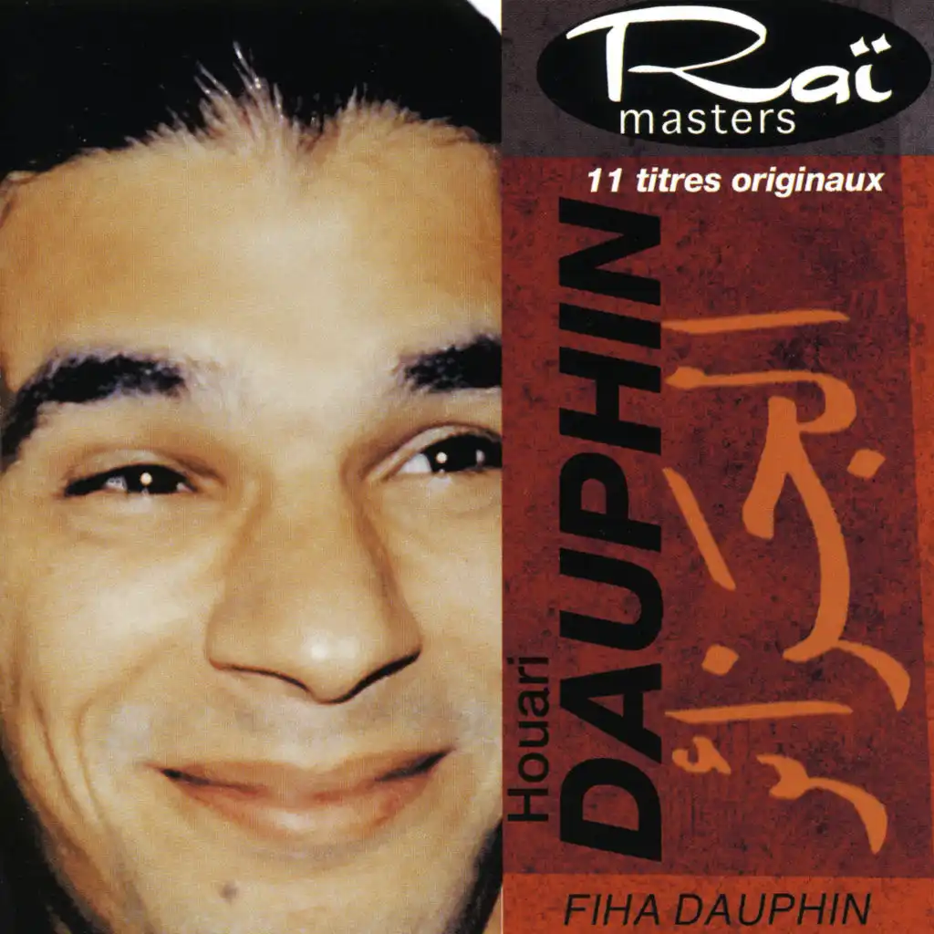 Houari Dauphin, Fiha Dauphin, Raï masters, Vol 11 of 15