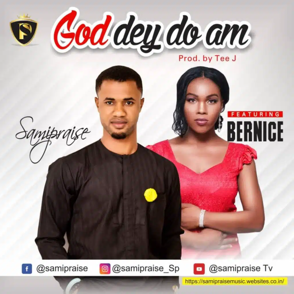 God dey do am (feat. Bernice)