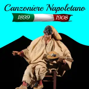 Canzoniere Napoletano 1899-1908