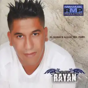 Cheb Rayan, El Babour Kalae Mel Port