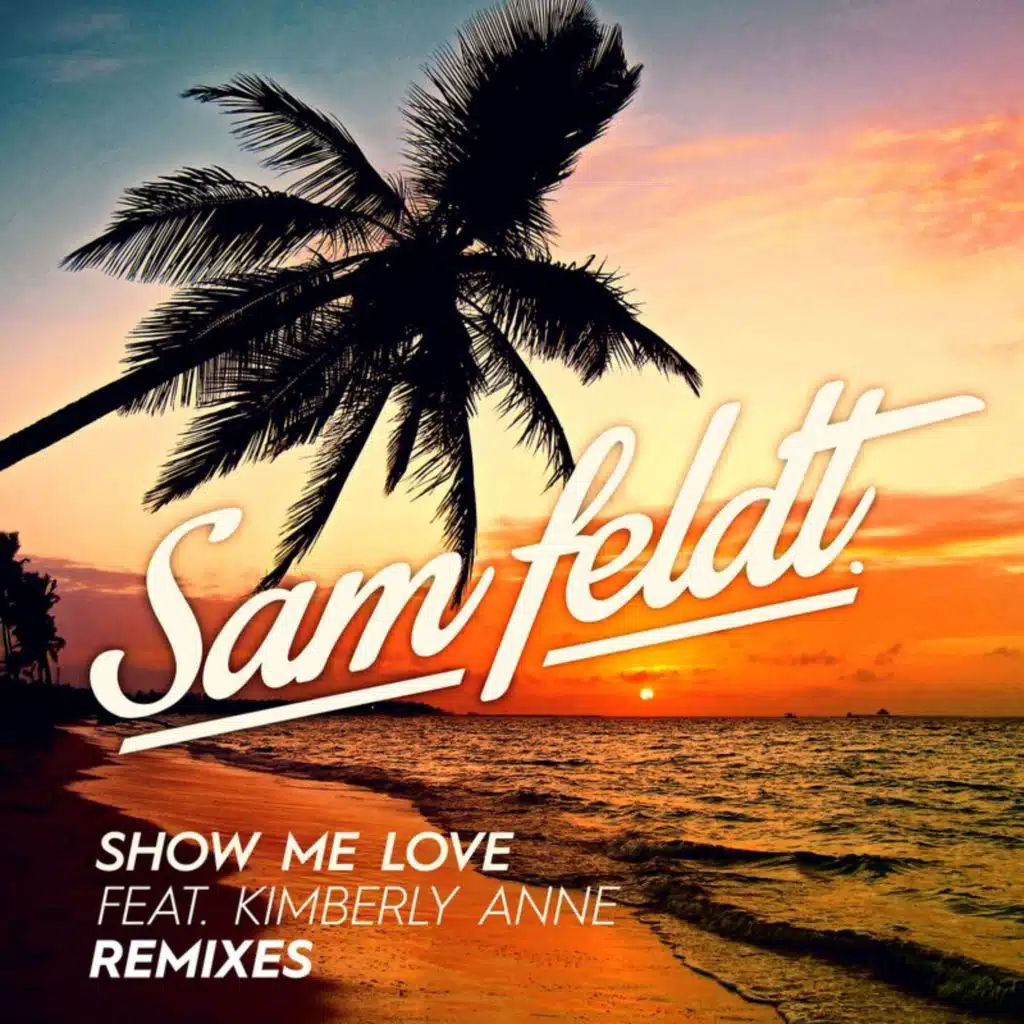 Show Me Love (Kryder & Tom Staar Remix) [feat. Kimberly Anne]