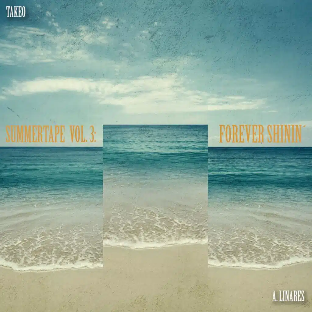 Summertape, Vol. 3: Forever Shinin'