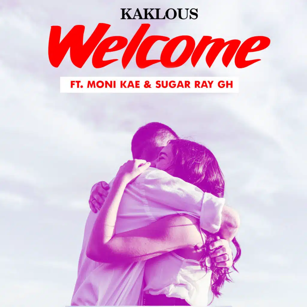 Welcome (feat. Sugar Ray GH & Moni Kae)