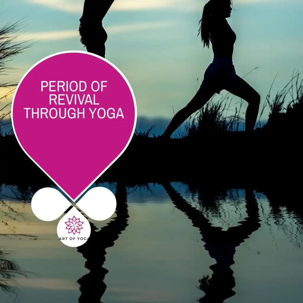 Period Of Revival Through Yoga