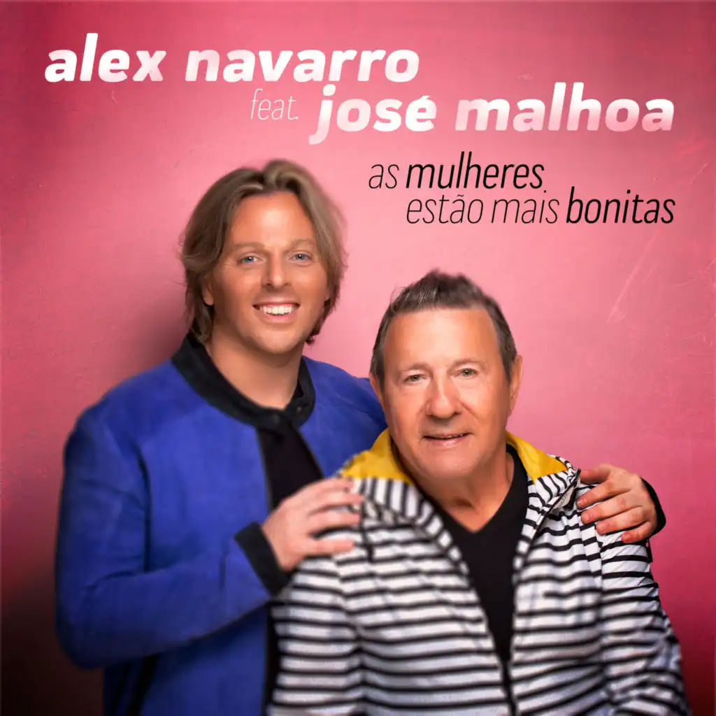 As Mulheres Estão Mais Bonitas (feat. José Malhoa)