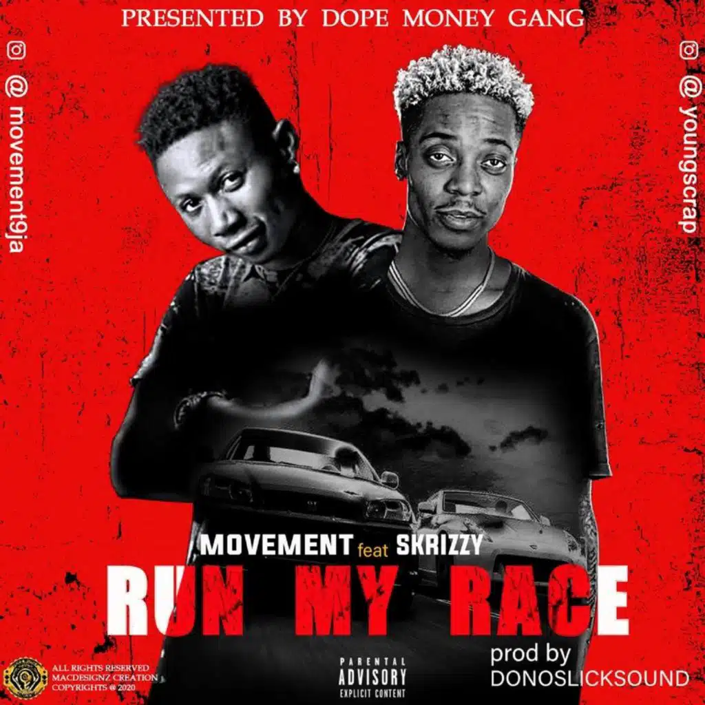 RUN MY RACE (feat. Skrizzy)