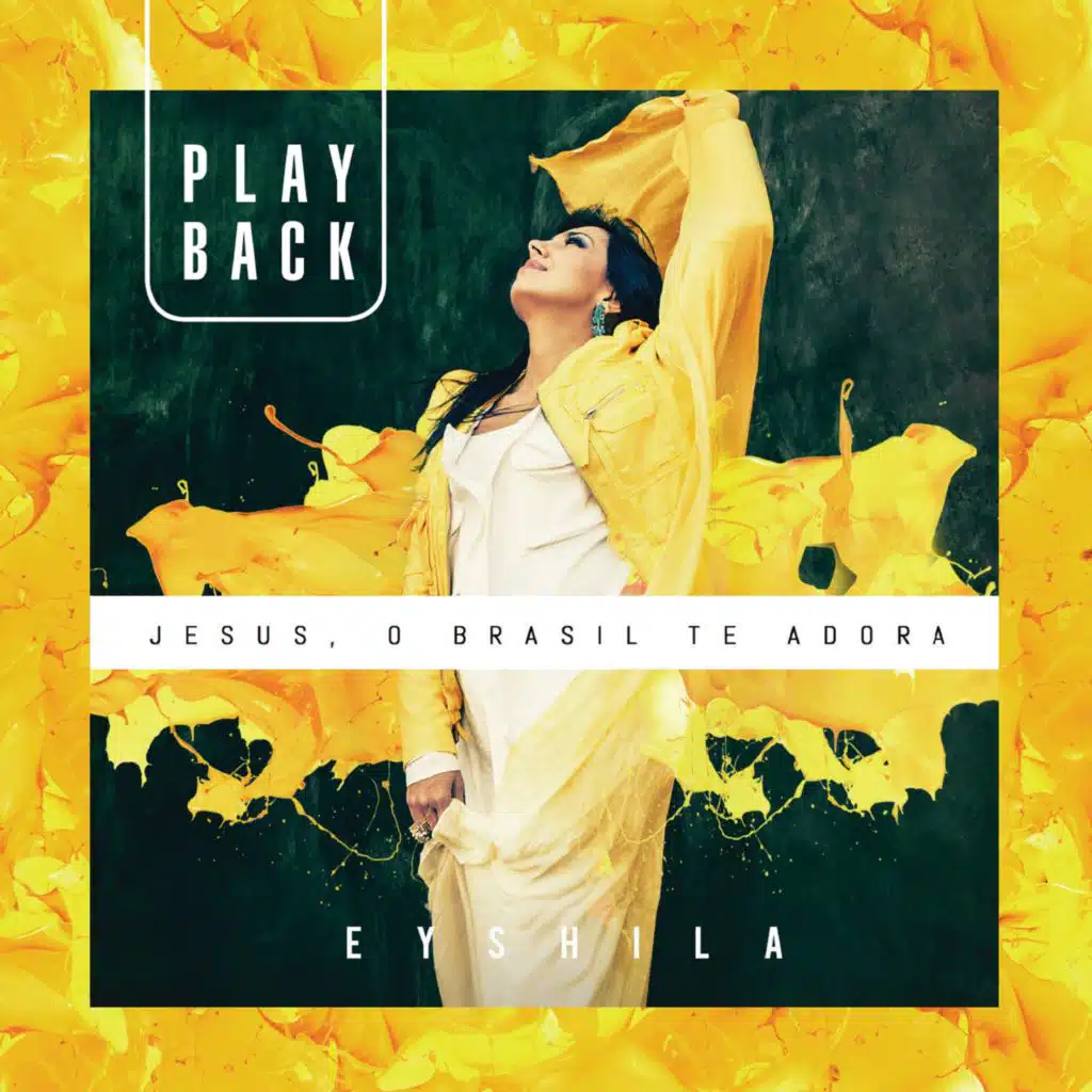 Jesus, o Brasil Te Adora (Playback)
