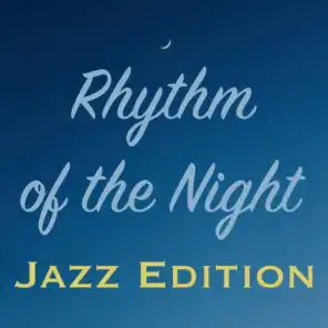 Rhythm of the Night Jazz Edition