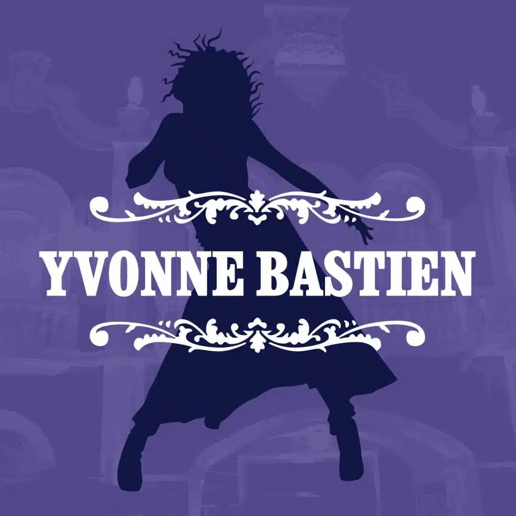 Yvonne Bastien, Vol. 1