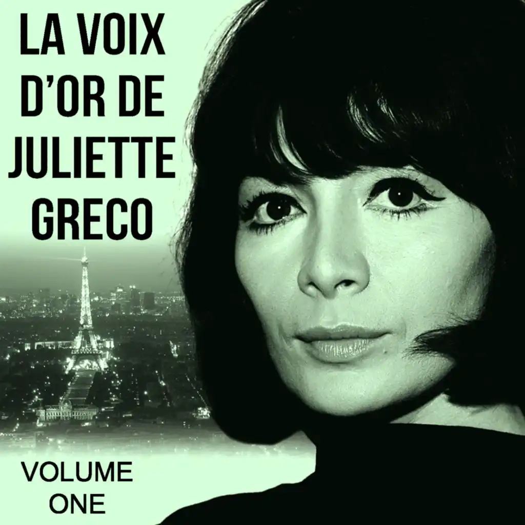 La Voix D'or De Juliette Greco, Vol. 1
