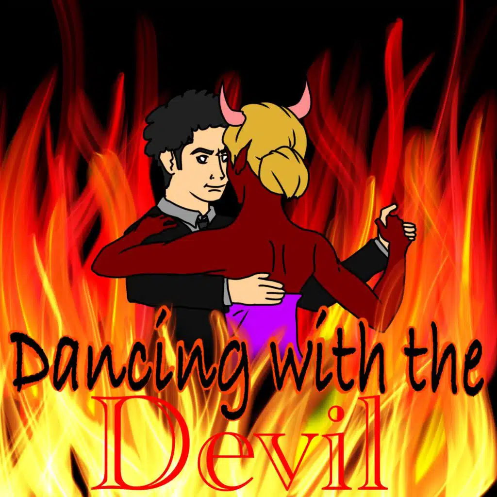 Dancing With the Devil