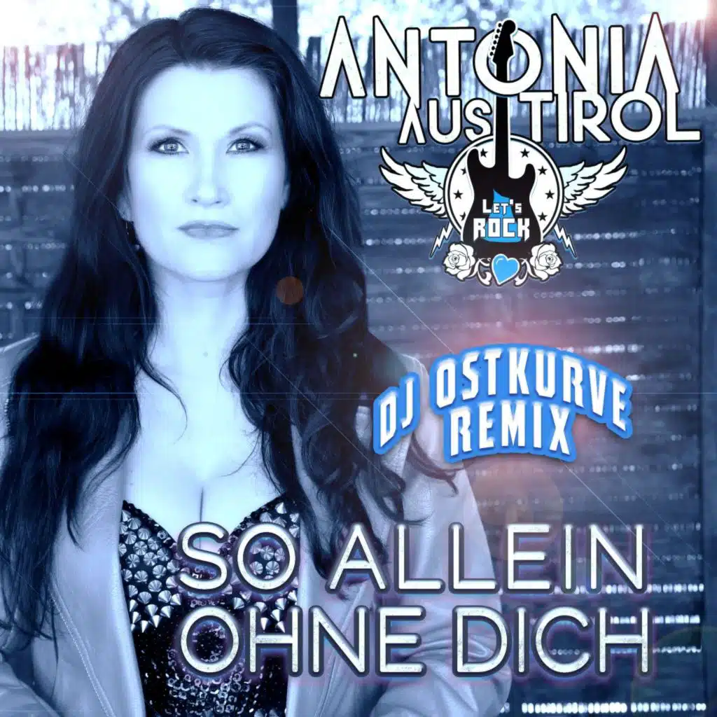 So allein ohne dich (DJ Ostkurve Remix)
