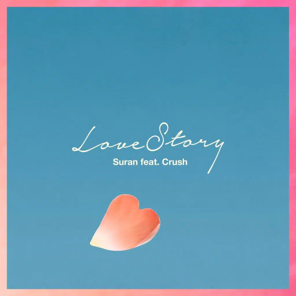 Love Story (feat. Crush)