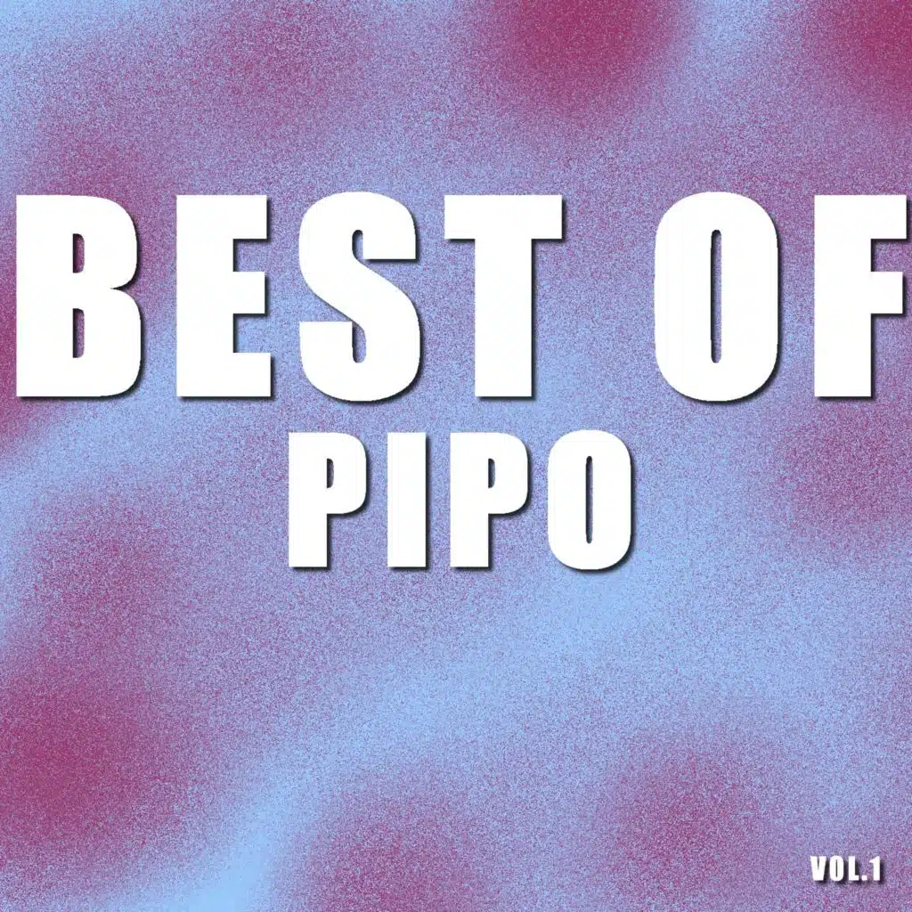 Best of pipo (Vol.1)