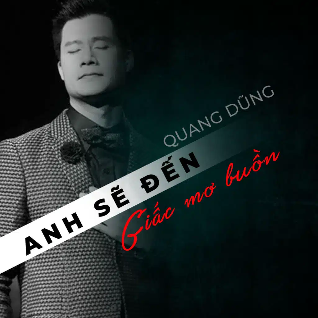 Anh sẽ đến … Giấc mơ buồn
