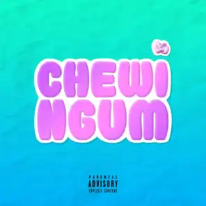 Chewingum (feat. Rox)