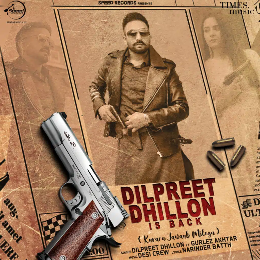 Dilpreet Dhillon Is Back (feat. Gurlez Akhtar)