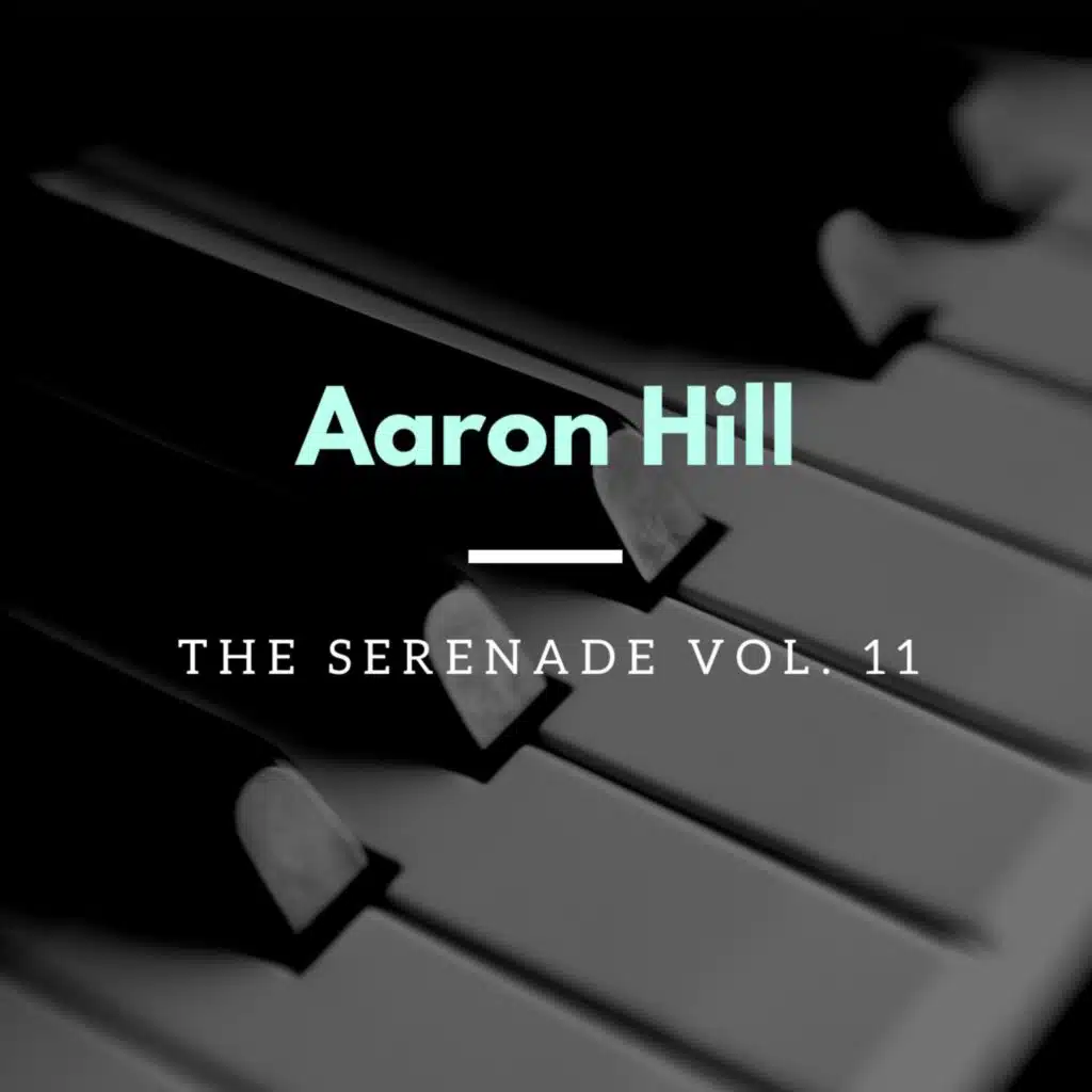 The Serenade, Vol. 11