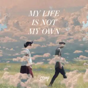 My Life Is Not My Own