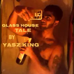 Glass House Tale