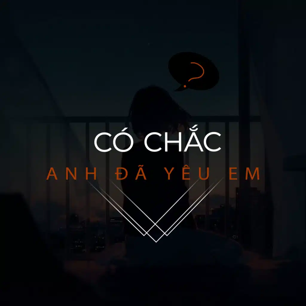 Có chắc anh đã yêu em