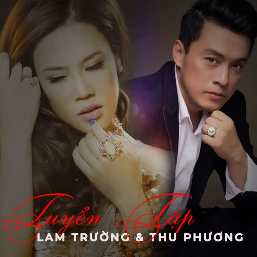 Tuyển tập Lam Trường & Thu Phương