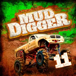 Mud Digger 11