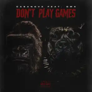 Don’t Play Games (feat. DMX)