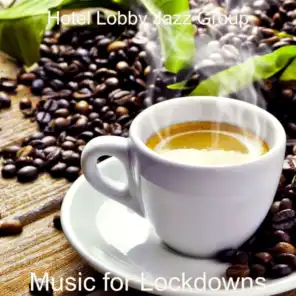 Music for Lockdowns
