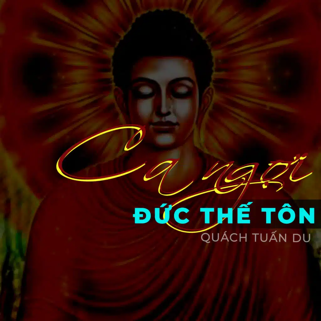 Ca ngợi Đức Thế Tôn