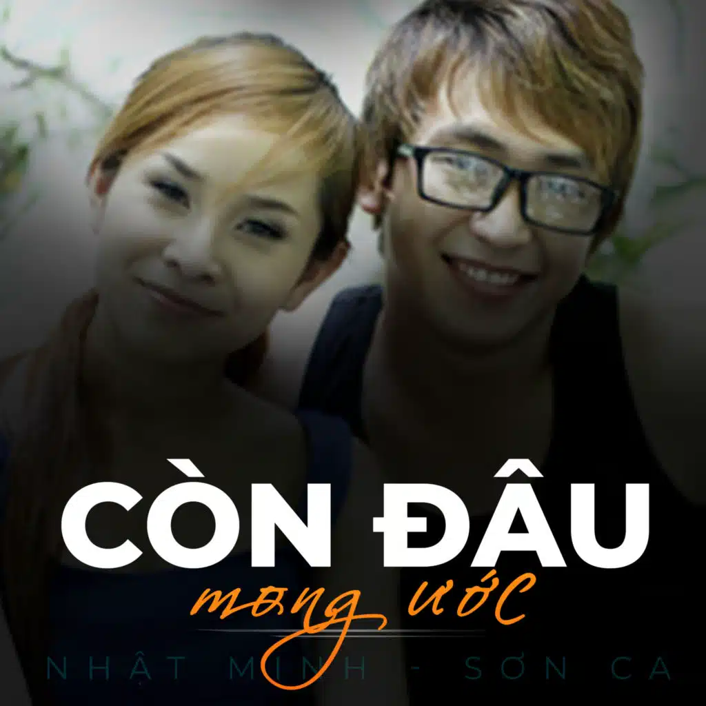 Còn đâu ….. Mong ước