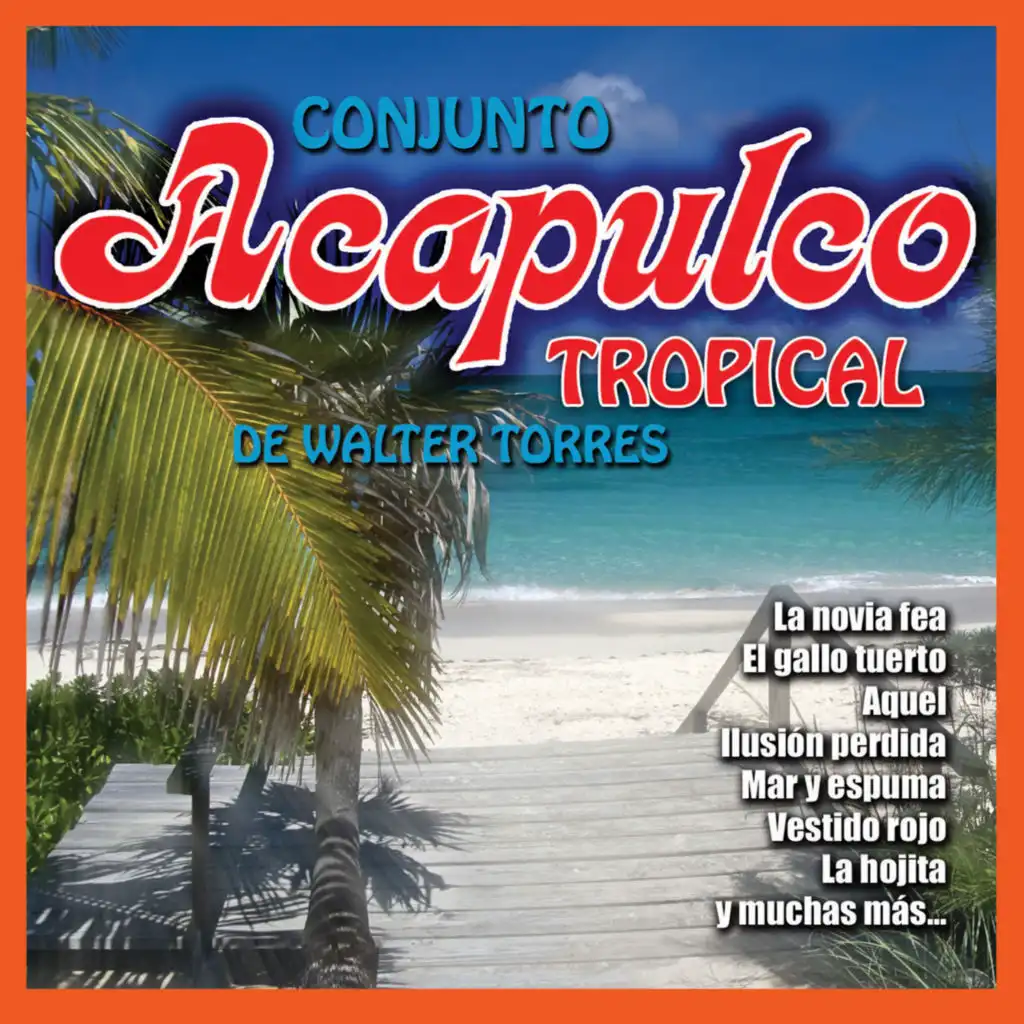 Grandes Éxitos de Acapulco Tropical