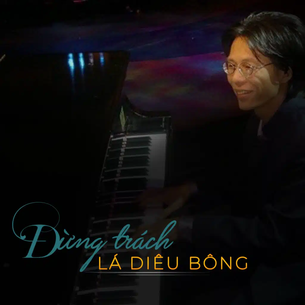 Đừng trách lá diêu bông