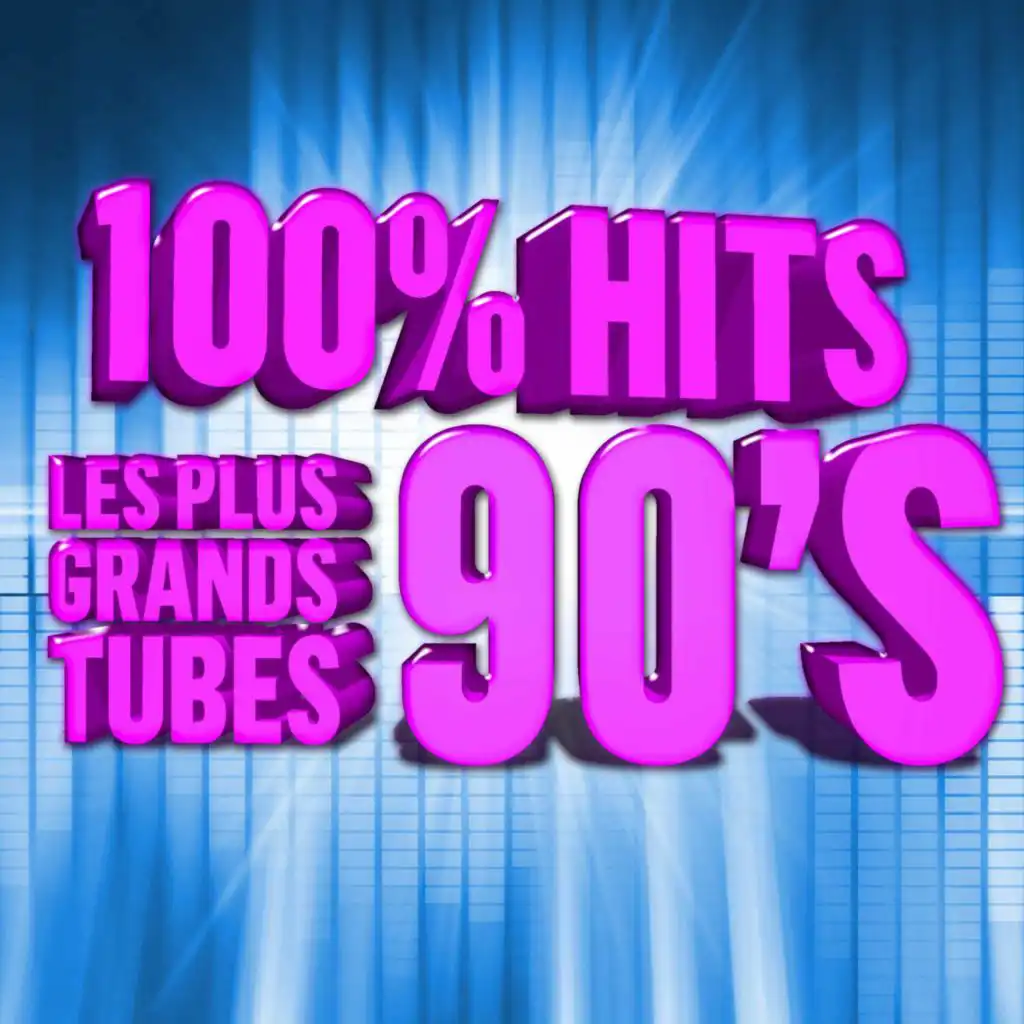 100% Hits les plus grands Tubes 90's