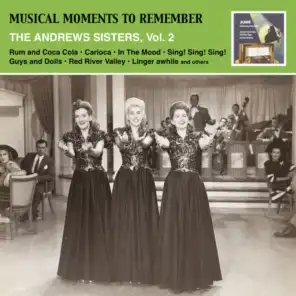 Musical Moments To Remember: Swinging and Sentimental - The Andrews Sisters, Vol. 2